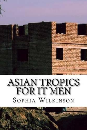 Asian Tropics for It Men