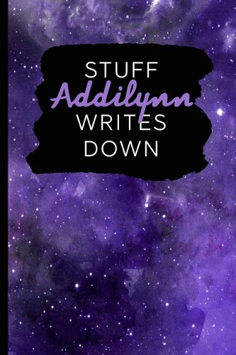 Stuff Addilynn Writes Down