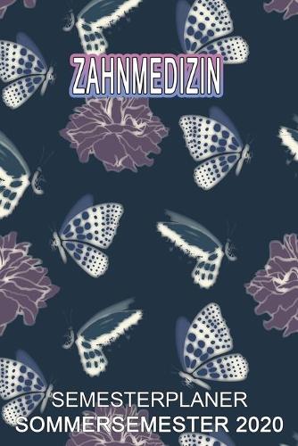 Zahnmedizin Semesterplaner - Sommersemester 2020