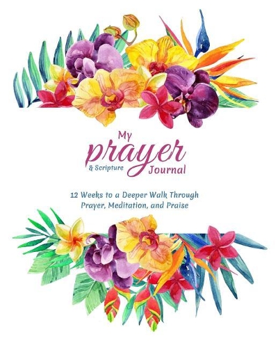 My Prayer and Scripture Journal