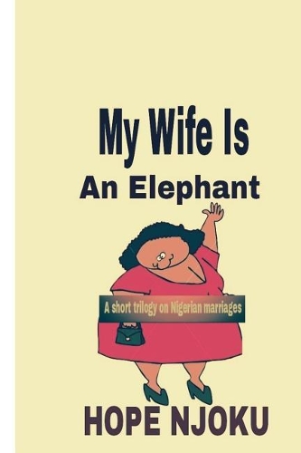 My Wife Is an Elephant: Husband and Wife
