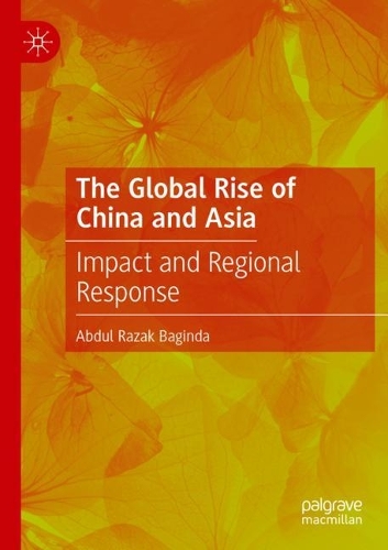 The Global Rise of China and Asia
