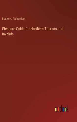 Pleasure Guide for Northern Tourists and Invalids