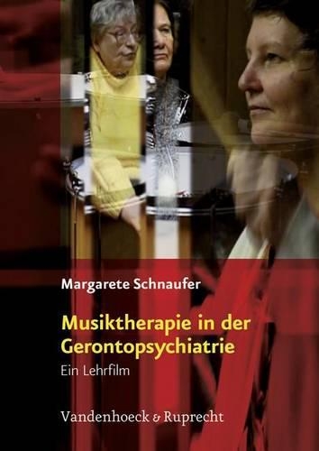 Musiktherapie in Der Gerontopsychiatrie