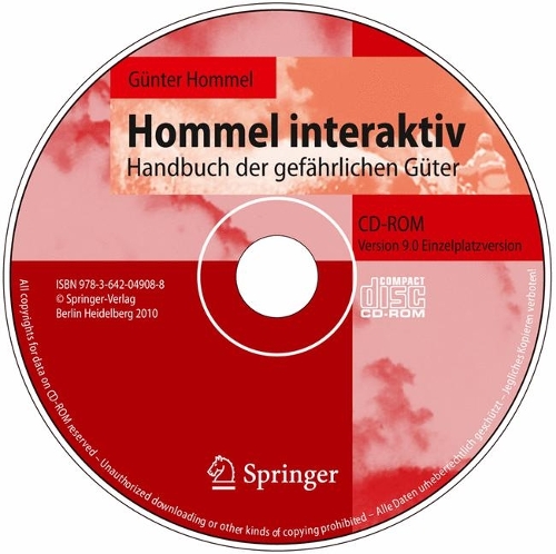 Hommel Interaktiv: Handbuch Der Gefahrlichen Guter CD-ROM. Version 9.0 Einzelplatzversion(IX Handbuch Der Gefahrlichen Ga1/4ter / Hommel Interaktiv CD-RO)