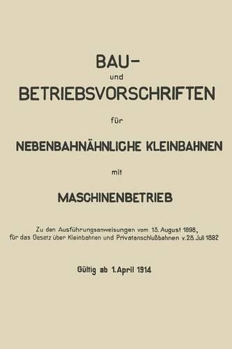 Bau- und Betriebsvorschriften für Nebenbahnähnliche Kleinbahnen mit Maschinenbetrieb