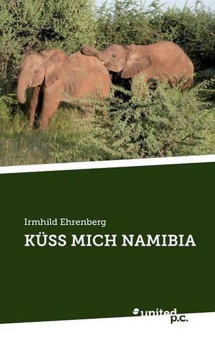 Küss Mich Namibia