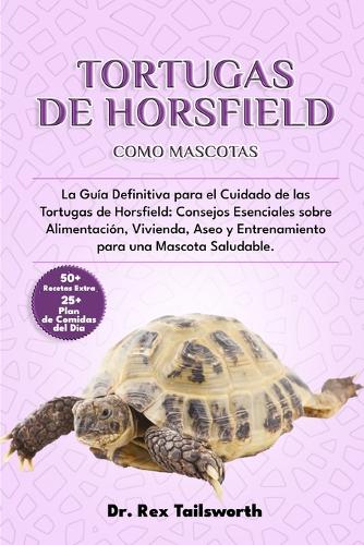 Tortugas de Horsfield Como Mascotas