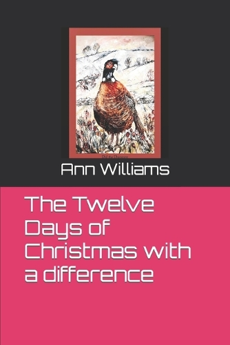 The Twelve Days of Christmas with a difference