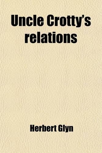 Uncle Crotty's Relations