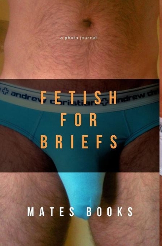 Fetish for Briefs