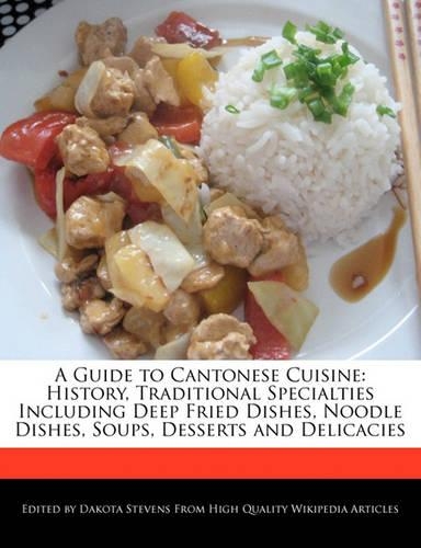A Guide to Cantonese Cuisine
