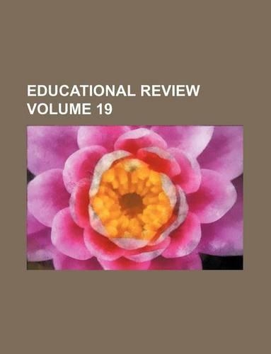 Educational Review Volume 19: (English)