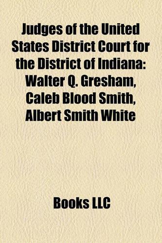 Judges of the United States District Court for the District of Indiana