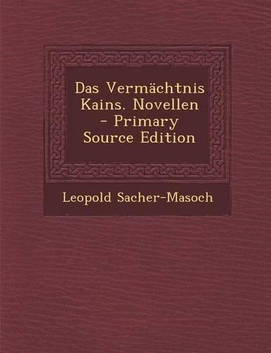 Das Vermachtnis Kains. Novellen