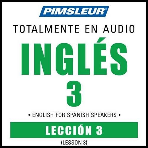 Pimsleur English for Spanish Speakers Level 3 Lesson 3 MP3