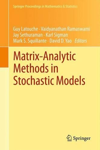 Matrix-Analytic Methods in Stochastic Models: (27 Springer Proceedings in Mathematics & Statistics)