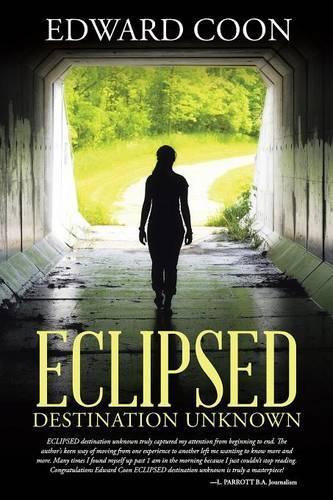 Eclipsed: destination unknown
