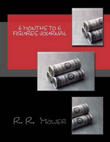 6 Months To 6 Figures Journal