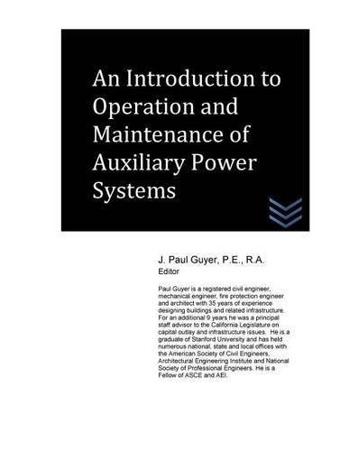 An Introduction to Operation and Maintenance of Auxiliary Power Systems: (English)