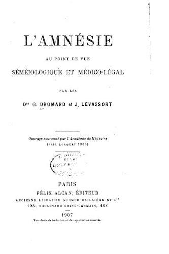L'amnésie, au point de vue séméiologique et médico-légal