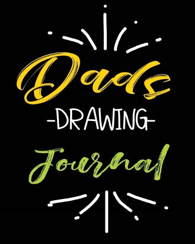 Dads Drawing Journal