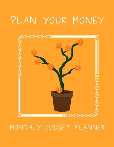 Plan Your Money - Monthly Budget Planner