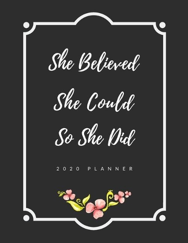 She Believed She Could So She Did