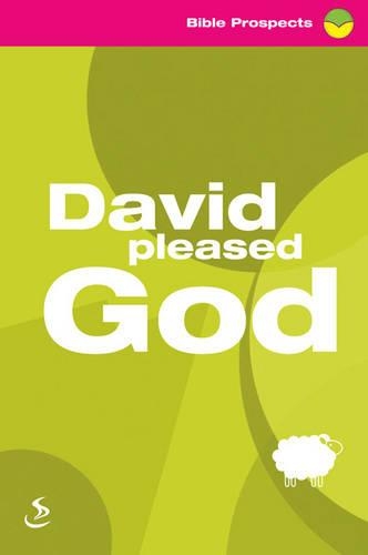 David Pleased God