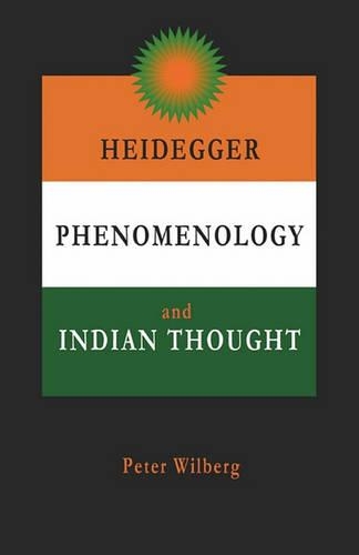 Heidegger, Phenomenology and Indian Thought
