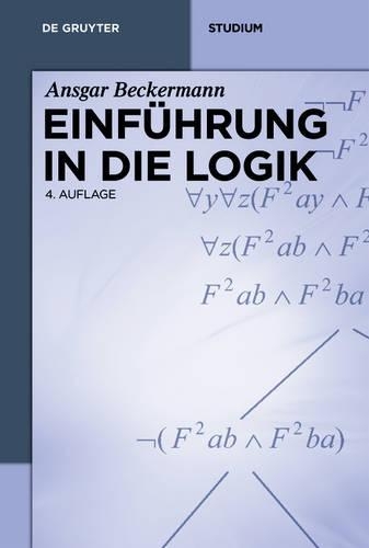 Einführung in Die Logik: (de Gruyter Studium)