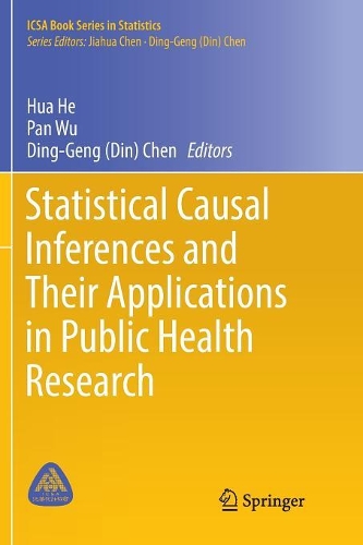 Statistical Causal Inferences and Their Applications in Public Health Research