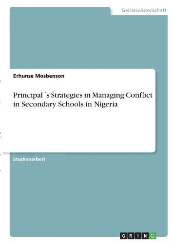 Principal´s Strategies in Managing Conflict in Secondary Schools in Nigeria