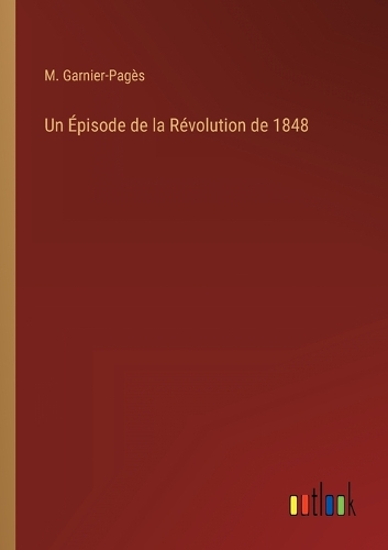 Un Épisode de la Révolution de 1848
