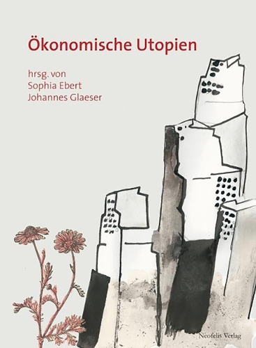 Oekonomische Utopien