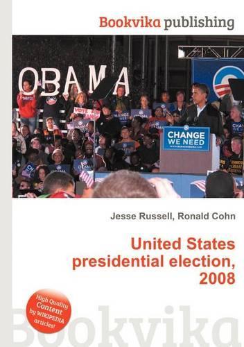 United States Presidential Election, 2008