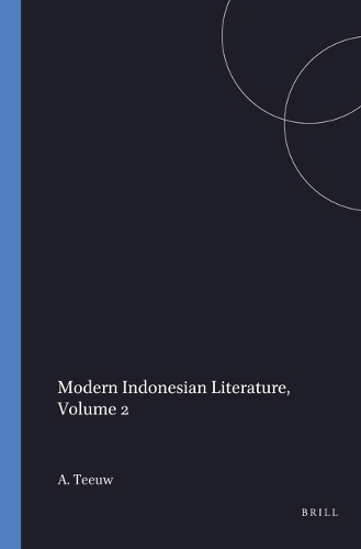 Modern Indonesian Literature, Volume 2: (Koninklijk Instituut Voor Taal-, Land- En Volkenkunde)