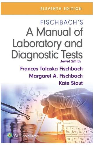 A Manual of Laboratory and Diagnostic Tests