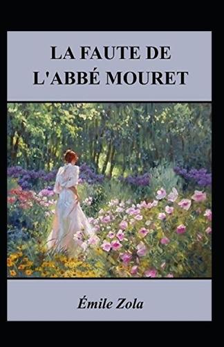 La Faute de l'abbé Mouret Annoté