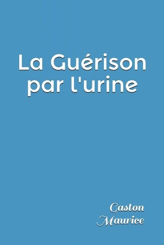 La Guérison par l'urine