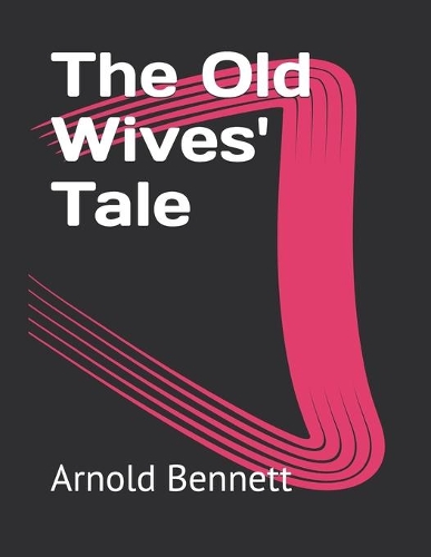The Old Wives' Tale