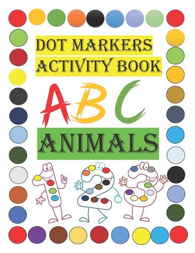 Dot Markers Activity Book ABC Animals