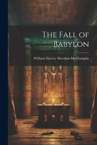 The Fall of Babylon
