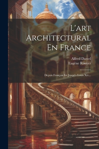 L'art Architectural En France