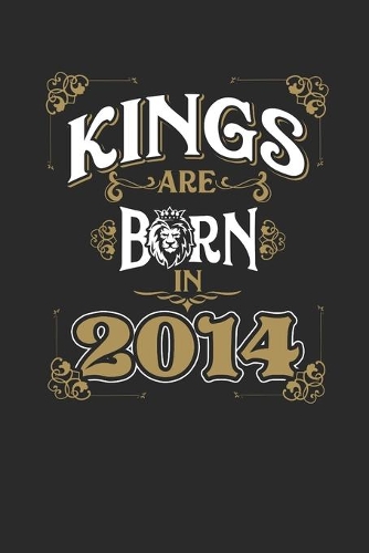Kings Are Born In 2014