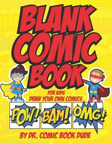 Blank Comic Book for Kids