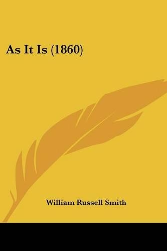 As It Is (1860): (English)