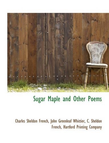 Sugar Maple and Other Poems