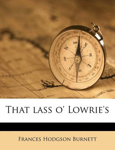 That Lass O' Lowrie's: (English)