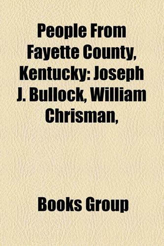 People from Fayette County, Kentucky
